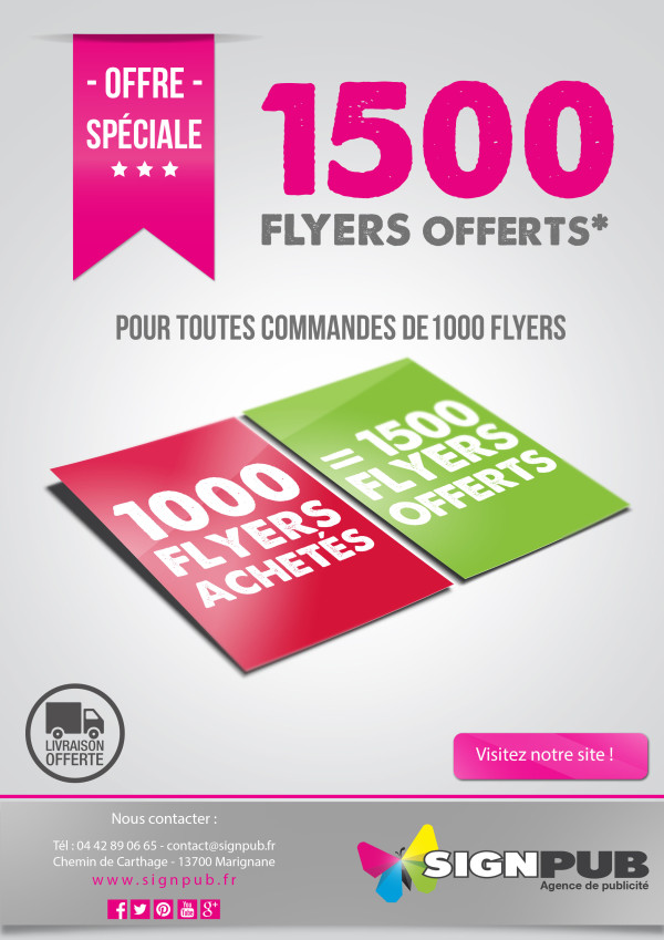 PROMO 1000 flyers achetés, recevez 1500 flyers offerts.